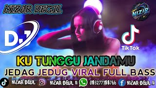 Download lagu KU TUNGGU JANDAMU !! JEDAG JEDUG VIRAL FULL BASS 🎵 REMIX TERBARU 2025 mp3 Download lagu KU TUNGGU JANDAMU !! JEDAG JEDUG VIRAL FULL BASS 🎵 REMIX TERBARU 2025 mp3
