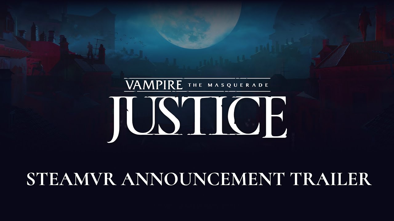 Get ready to bite as Vampire: The Masquerade — Justice hits PC VR in 2024!  - PhoneArena