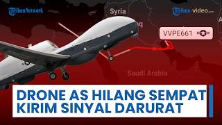 Drone MQ-4C Triton AS Hilang, Sempat Kirim Sinyal Darurat saat Jalankan Misi di Sekitar Selat Hormuz
