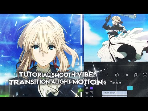 Tutorial Smooth Vibe Transition - In Alight Motion📱 #tutorial