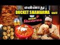 Pani Puri Shawarma 🤩, Bucket Shawarma 😋 at Desert Shawarma | Mogappair, Chennai | Vera Level Vlogs