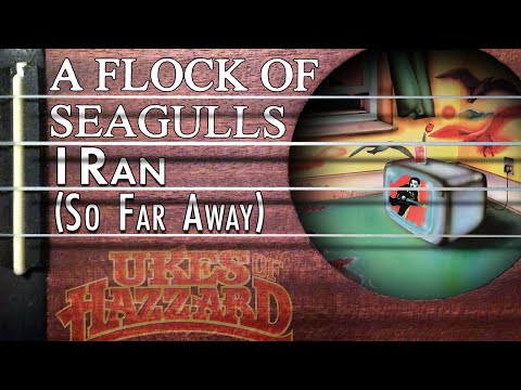I Ran (A Flock of Seagulls) - Arranged for Uke!