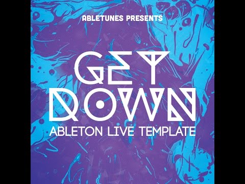Free Download Get Down Ableton Live Template