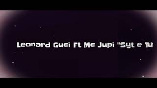 Leonard Guci - Syt E Tu