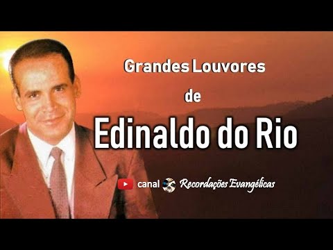 Os Melhores Corinhos 🔥 de Edinaldo do Rio.