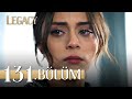 Emanet 131 Bölüm Legacy Episode 131