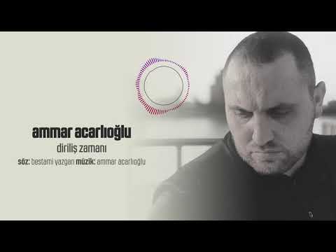 Ammar Acarlıoğlu - Diriliş Zamanı (Official Audio)