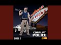 Corrupt Police