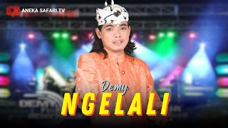 Download lagu Demy - Ngelali mp3