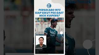Gelagat Transfer Persikabo 1973: Siap Sikut PSS Gaet Nick Kuipers dari Persib, Efek Robert Alberts?