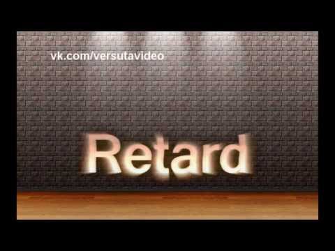 VeRsuta   Retard