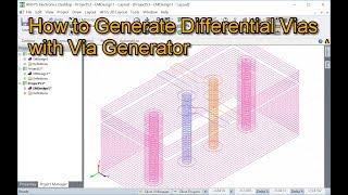 How to Generate Differential Vias with Via Generator