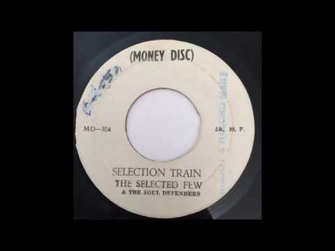 ReGGae Music 746 - The Selected Few & Soul Defenders - Selection Train [Money Disc]