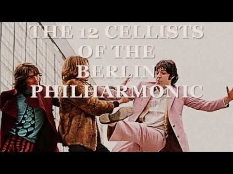 H E L P! (The Beatles) - THE 12 CELLISTS OF THE BERLIN PHILHARMONIC