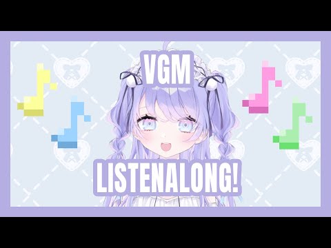 【Music】Listening To Your VGM Picks!