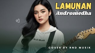 Download lagu Lamunan - Andromedha | Rock Balada Indonesia Paling Melankolis [COVER by RnD Musik] mp3
