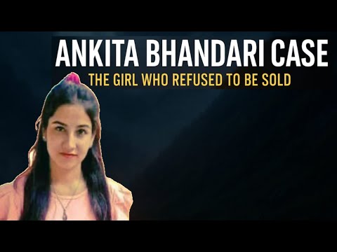 ANKITA BHANDARI CASE | FULL STORY EXPLAINED | KILLED FOR SAYING NO | THE RESORT MURDER | TRUE CRIME