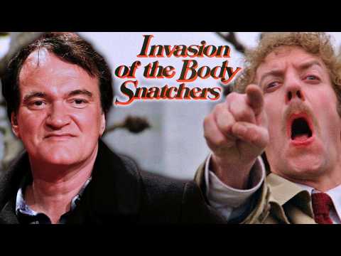 Quentin Tarantino on Invasion of the Body Snatchers