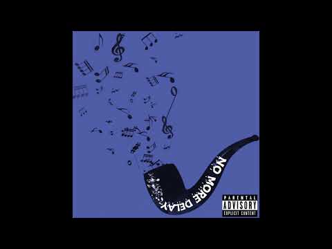 NO MORE DELAY -WASSHANNIN