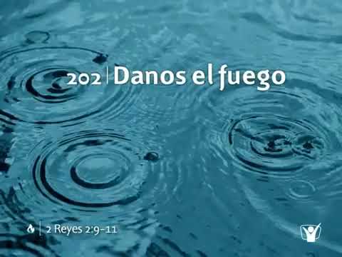 HIMNO 202 - DANOS EL FUEGO | Himnario Adventista Nuevo