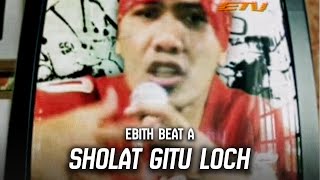 Download lagu Ebith beat A - Sholat Gitu Loch MASTER 2025 mp3 Download lagu Ebith beat A - Sholat Gitu Loch MASTER 2025 mp3