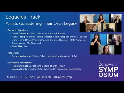 Dance/NYC 2022 Symposium: Artists Considering Their Own Legacy