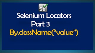 Download the video "Locators In Selenium WebDriver - Part 3| ClassName Locator"