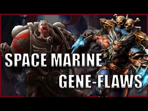All Space Marine Gene-Flaws EXPLAINED By An Australian | Warhammer 40k Lore
