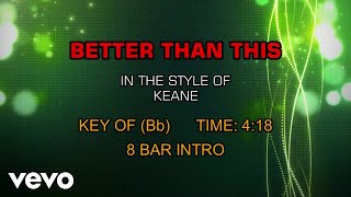 Keane - Better Than This (Karaoke)