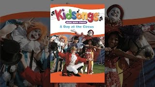 Kidsongs: A Day at the Circus