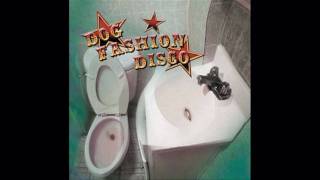 Dog Fashion Disco - Nude in the Wildernes