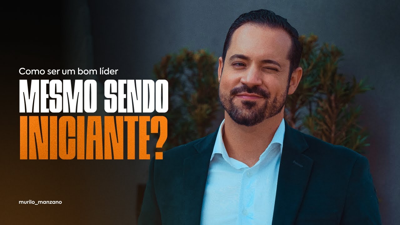 Como ser um bom líder - mesmo sendo iniciante?