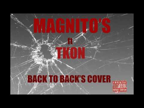 Magnito ft. TKon - Back To Back Cover (Freestyle)