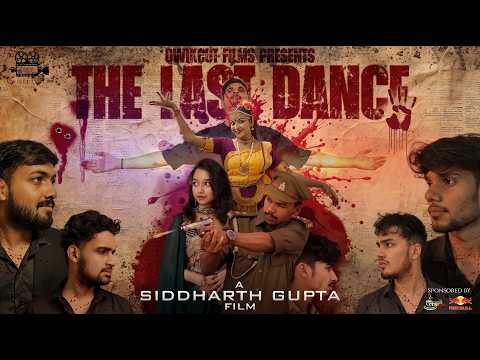 THE LAST DANCE | ABHAY PRATAP SINGH | JAHNVI TIWARI | ZENITH JOSHI @zenithrap | QWIKCUT FILMS