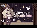 Vill-V's Magic Tour - Honkai Impact 3rd