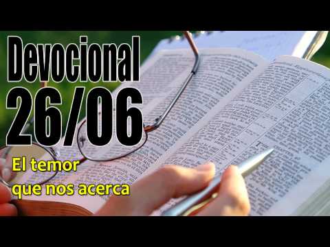 El temor que nos acerca Devocional John Piper 26/06
