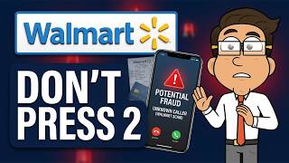 Walmart Fraud Call Warning, Do Not Press 1 or 2