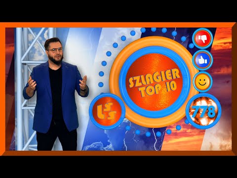 Szlagier Top 10, 778+ finał LSS SZLAGIEROWO.PL - oficjalne notowanie