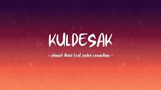 Download lagu Ahmad Dhani feat Andra Ramadhan - Kuldesak - Lirik Hits mp3