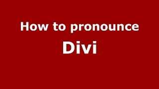 How to pronounce Divi