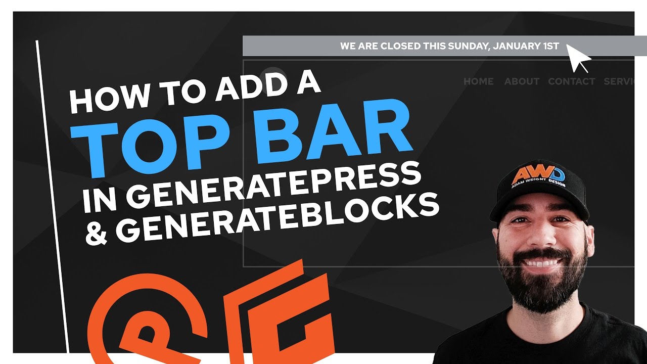 How to Add & Design a Top Bar using GeneratePress & GenerateBlocks