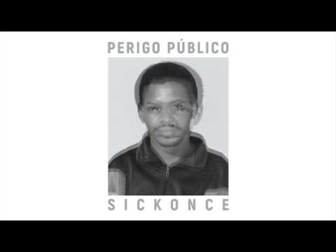 PERIGO PÚBLICO X SICKONCE - 1991 - 07 1991 (feat. Napoleão Mira)