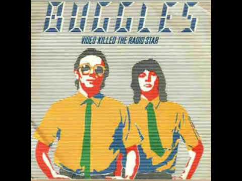 The Buggles "Video killed the Radio Star"