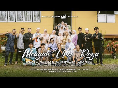 Meugah Uroe Raya-Nazar Shah Alam-Cut Zuhra-Nazila Fonna & All Artis Aceh (Official Raya Music Video)