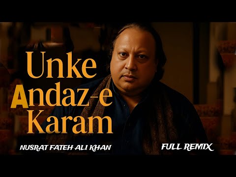 Woh Bhi Apne Na Hue (NFAK Remix) | Unke Andaz-e-Karam