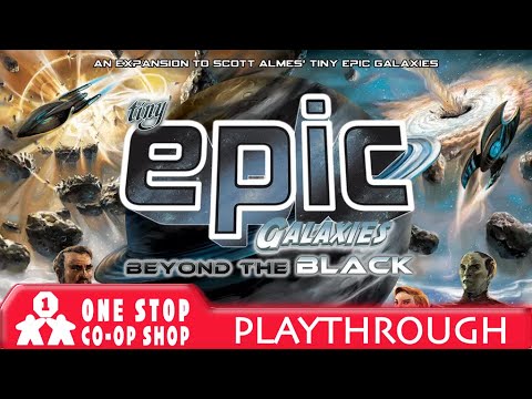 Tiny Epic Galaxies: Beyond the Black | Solo Playthrough | with Jason