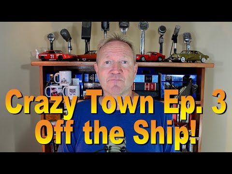 Crazy Town Ep. 3 - Off the Ship!