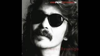 John Prine - Sweet Revenge - Live from &#39;September &#39;78&#39;