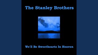 We&#39;ll Be Sweethearts In Heaven
