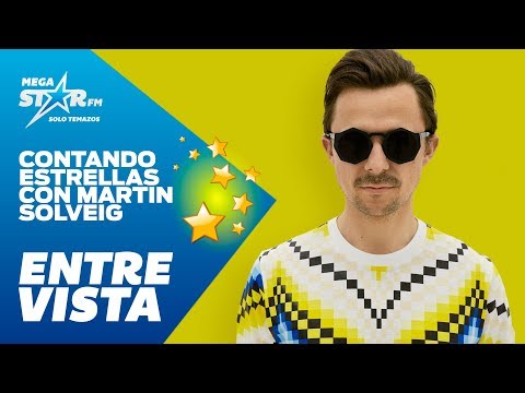 MegaStarFM - Contando estrellas con Martin Solveig